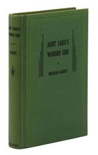 Aunt Sara's Wooden God ~ MERCEDES GILBERT First Edition 1st 1938 Langston Hughes