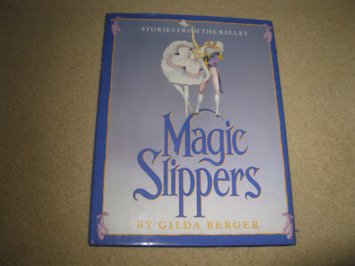 Magic Slippers: Stories from the Ballet by Gilda Berge (Hardback, 1993) Book