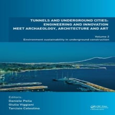 Tunnels and Underground Cities Engineering and Innovation Meet Ar