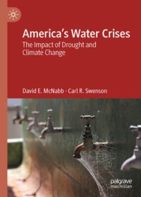 America s Water Crises : The Impact of Drought and Climate Change, Hardcover ...