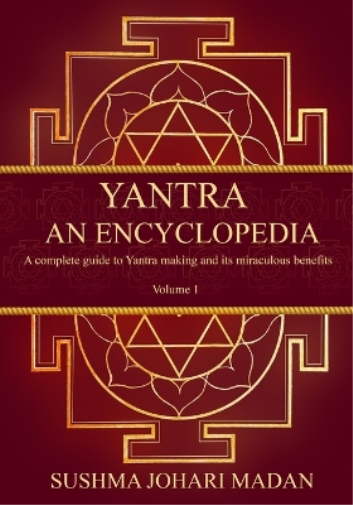 Sushma Johari Madan Yantra - An Encyclopedia (Tascabile)