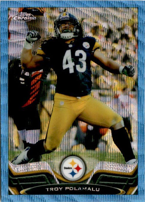 2013 Topps Chrome #123 Troy Polamalu Blue Wave Refractor Pittsburgh Steelers
