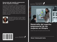 Desarrollo Del EspíRitu Empresarial De Las Mujeres En EtiopíA Haile Taschenbuch