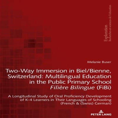 Two-Way Immersion in Biel/Bienne Switzerland Multilingual Educati
