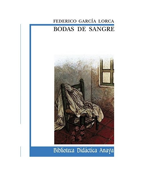Bodas de sangre, Federico García Lorca