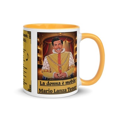 11oz Golden Yellow Premium Cup Mario Lanza Tenor La donna è mobile Opera Fan!