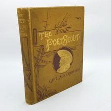 Signed: The Poet Scout by Captain Jack Crawford &ndash; 1886 First Printing