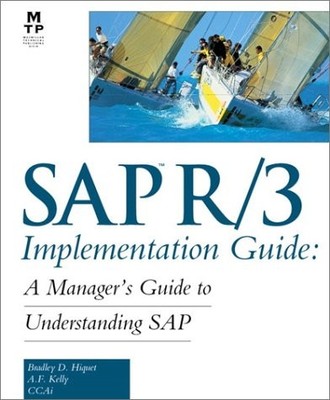 SAP R/3 Implementierungshandbuch: Ein Managerhandbuch zum Verständnis von SAP, Llevy, Kel