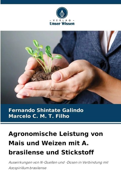 Fernando Shintate Galindo (U. A.) | Agronomische Leistung Von Mais Und Weizen...-image