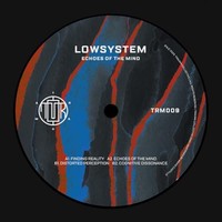 Lowsystem - Echoes Of The Mind - Vinyl Record 12 - G3Z