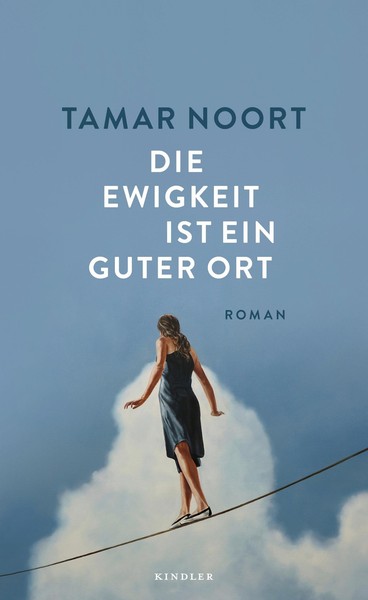 Die Ewigkeit Ist Ein Guter Ort, Tamar Noort-image
