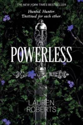 Powerless - Hardcover By Roberts, Lauren - GOOD