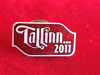 Tallinn 2011-The Capital and most Populous City of Estonia Souvenir Pinback Pin