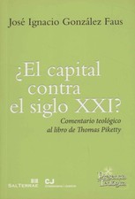 El capital contra el siglo XXI? - José Ignazio Gonzàlez Faus (Sal Terrae)