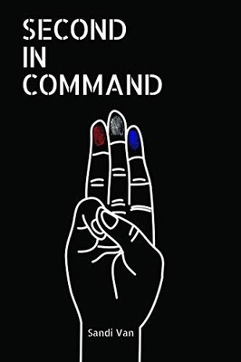 SECOND IN COMMAND (YA VERSE) By Sandi Van **BRAND NEW**