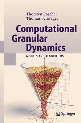 Computational Granular Dynamics - 9783642059933