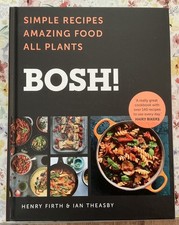 BOSH Simple Recipes Amazing Food All Plants By Henry Firth & Ian Theasby NEW 