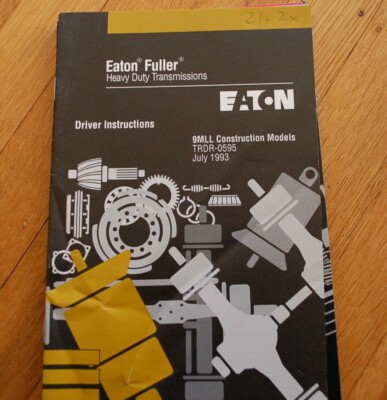 EATON FULLER TRANSMISSION 9MLL 1993 Driver Operator Manual operation book guide