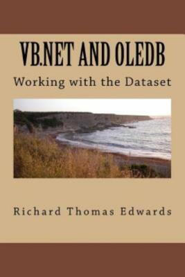 Vb And Oledb: Working With The Dataset