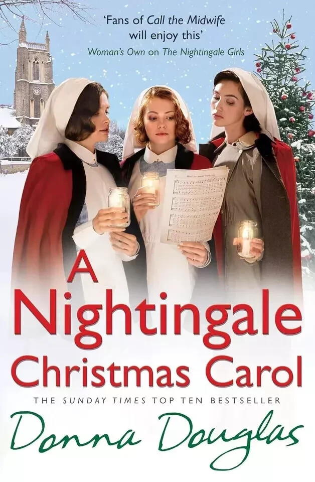 Nightingale Christmas Carol (Nightingales 8) by Donna Douglas 9781784750015