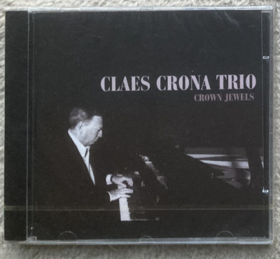 Claes Crona Trio - Crown Jewels  / CD