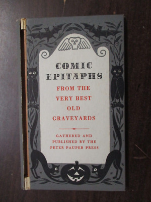 COMIC EPITAPHS FROM THE VERY BEST GRAVEYARDS BY HENRY R. MARTIN 1957 HARDCOVER