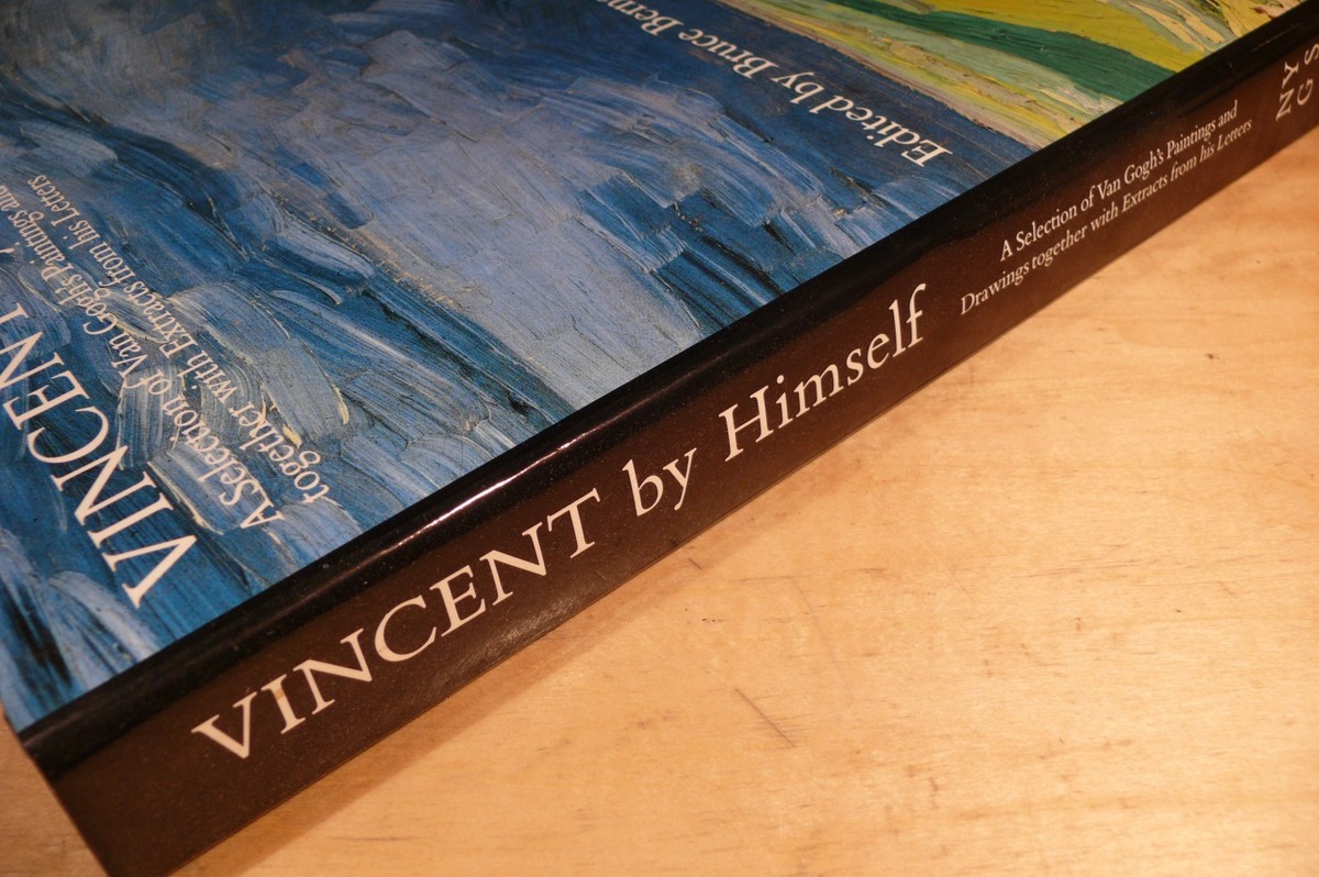 Vincent by Himself : A Selection of Van Gogh's Paintings and