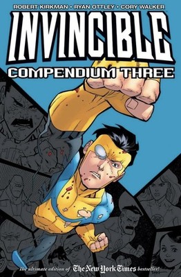 Image Comics Invincible Compendium Three Graphic Novel Kirkman Ottley Walker