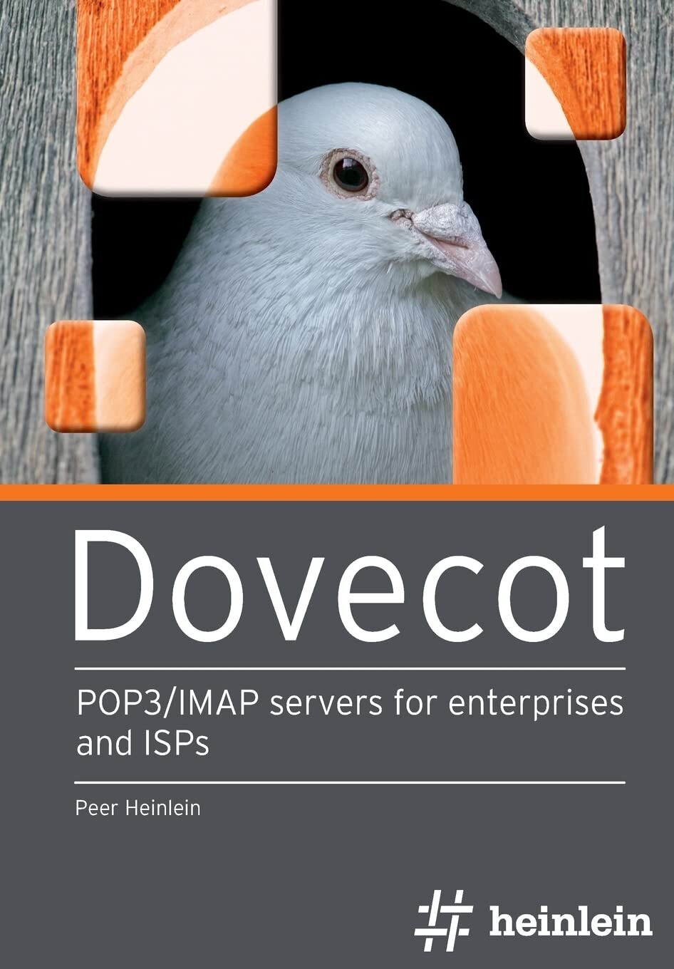 9781534895706 Dovecot: POP3/IMAP servers for enterprises and ISPs - Peer Heinlei