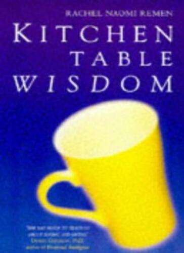 Kitchen Table Wisdom By Rachel Naomi Remen. 9780330351539 - Afbeelding 1 van 1