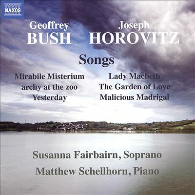 Geoffrey Bush, Joseph Horovitz: Songs (2017)