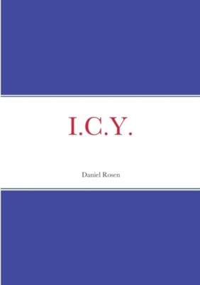 Rosen - I.C.Y. - New paperback or softback - X555z