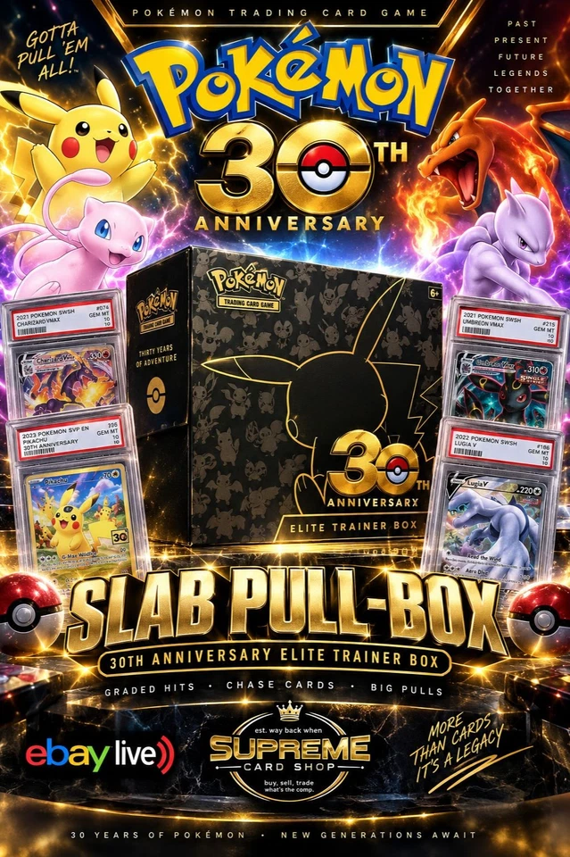 $1 Start Slab Pull Box for 30th Anniversary ETBs !
