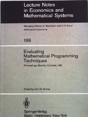 Evaluating mathematical programming techniques : proceedings of a conference, he