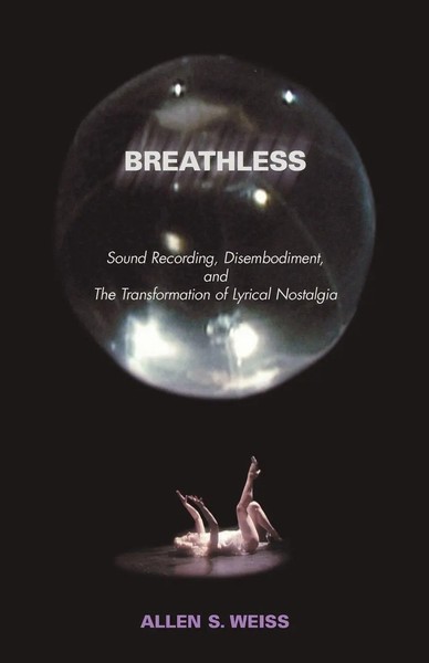 Allen S. Weiss | Breathless | Taschenbuch | Englisch (2002) | Ean 9780819565921-image