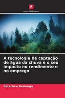 A Tecnologia De CaptaçãO De áGua Da Chuva E O Seu Impacto No Rendimento E No...