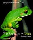 An American Museum of Natural History Book: The Biodiversity Crisis : Losing What Counts (2001, Paperback)