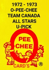 1972-73 O-Pee-Chee Team Canada Hockey Inserts   OPC U-PICK Complete Your Set