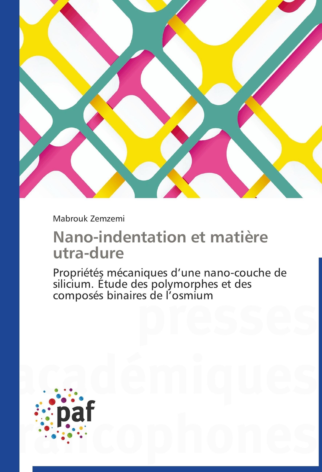 Mabrouk Zemzemi | Nano-indentation Et Matière Utra-dure | Taschenbuch