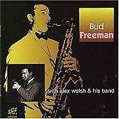 Bud Freeman - with Alex Welsh & His Band (2003)