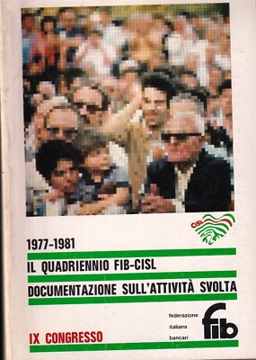 1977 - 1981 das Notizbuch fib - cisl Dokumentation über die durchgeführte Tätigkeit IX cong