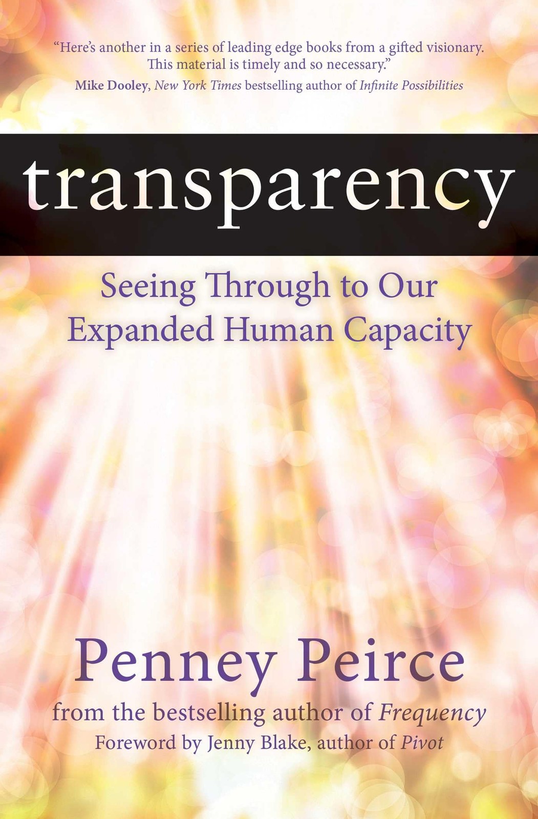 Transparency: Seeing Through to Our Expanded Hu, Peirce, Peirce,.+