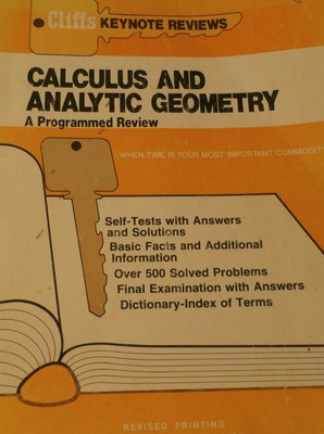 Calculus & Analytic Geometry (Cliffs Keynote Reviews)