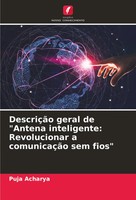 Puja Acharya | DescriçãO Geral De Antena Inteligente: Revolucionar A...