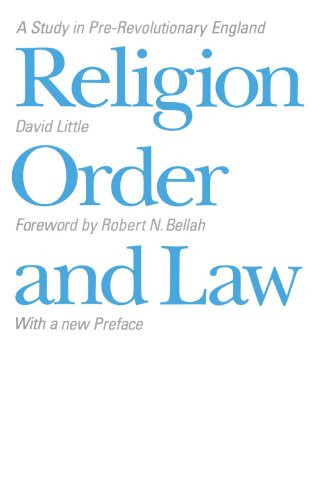 Religion, Order, and Law: A Study in Pre-Revolutionary England - Little, David