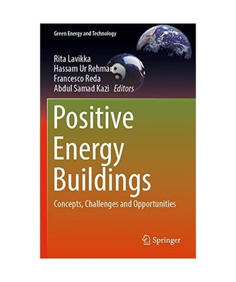 Positive Energy Buildings: Concepts, Challenges and Opportunities: Concepts, Cha