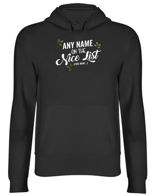 PERSONALISIERTER HOODIE MIT BELIEBIGEM NAMEN AUF DER SCHÖNEN LISTE VORERST HERREN DAMEN KAPUZENOBERTEIL