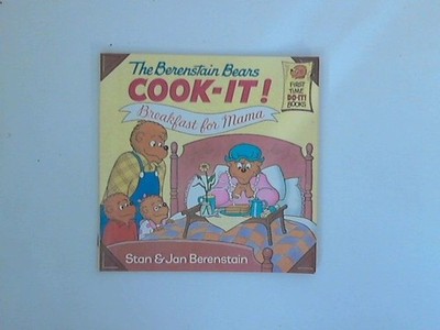 The Berenstain Bears Cook-It! - Breakfast for Mama. Berenstain, Stan & Jan: