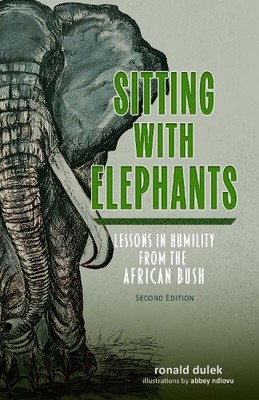 ronald E. dulek Ronald E. Dulek Sitting with Elephants (Paperback)