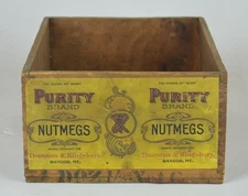 ANTIQUE c1920's PURITY BRAND NUTMEGS CRATE BOX - THURSTON & KINGSBURY BANGOR ME.